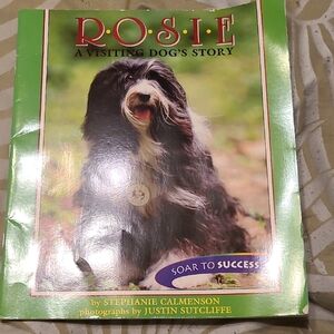 Rosie: A Visiting Dog's Story By Stephanie Calmenson